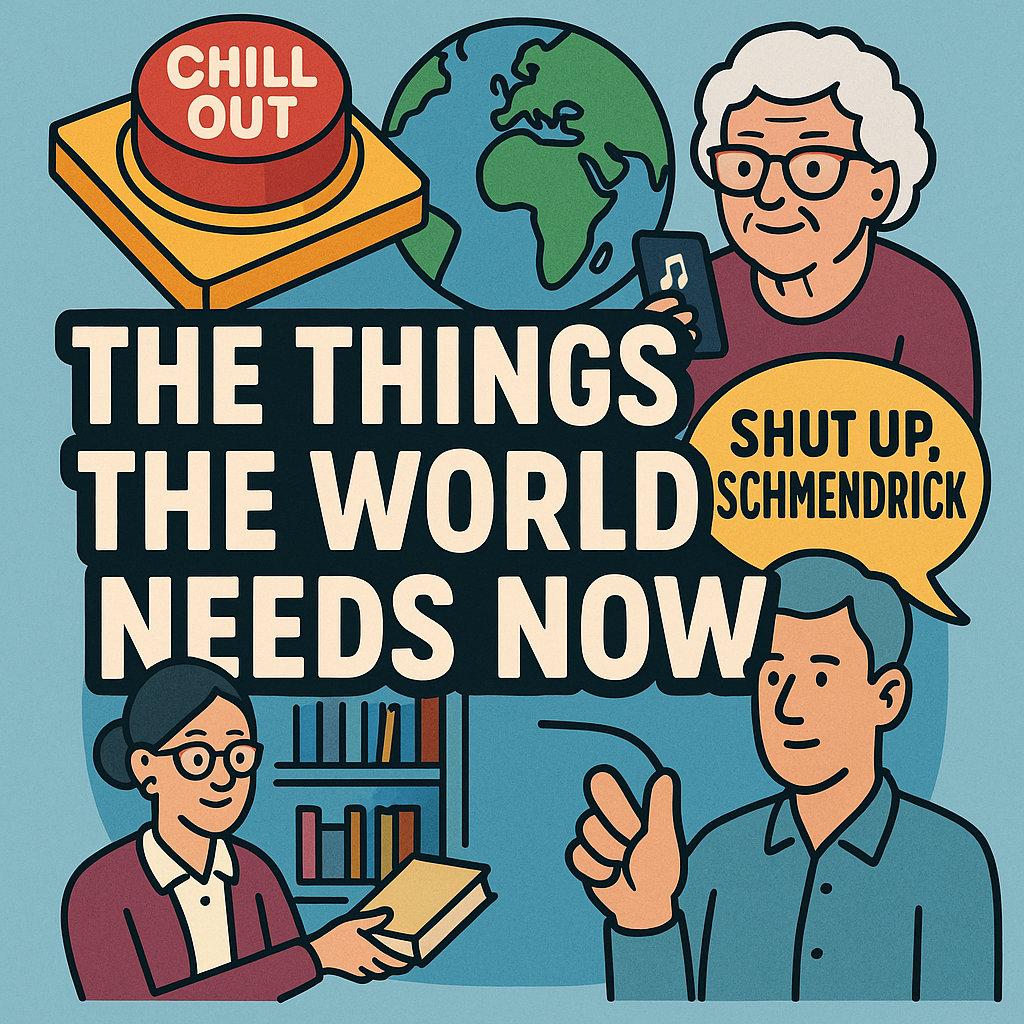 The things of the world needs now